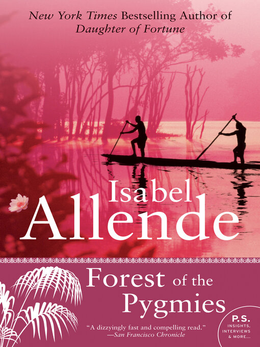 Title details for Forest of the Pygmies by Isabel Allende - Available